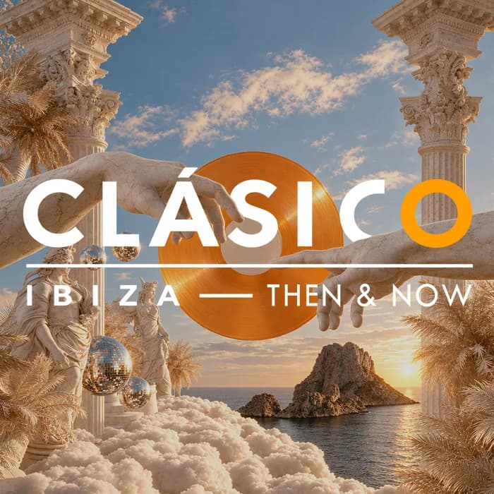 Event poster: Clasico Ibiza - Then & Now