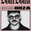 Dom Dolla – Ushuaïa Ibiza